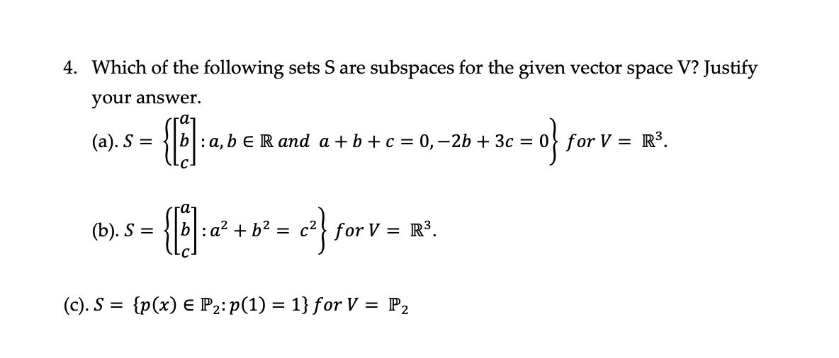 Solved V Justify 4 Which Of The Following Sets S Are Su Chegg Com