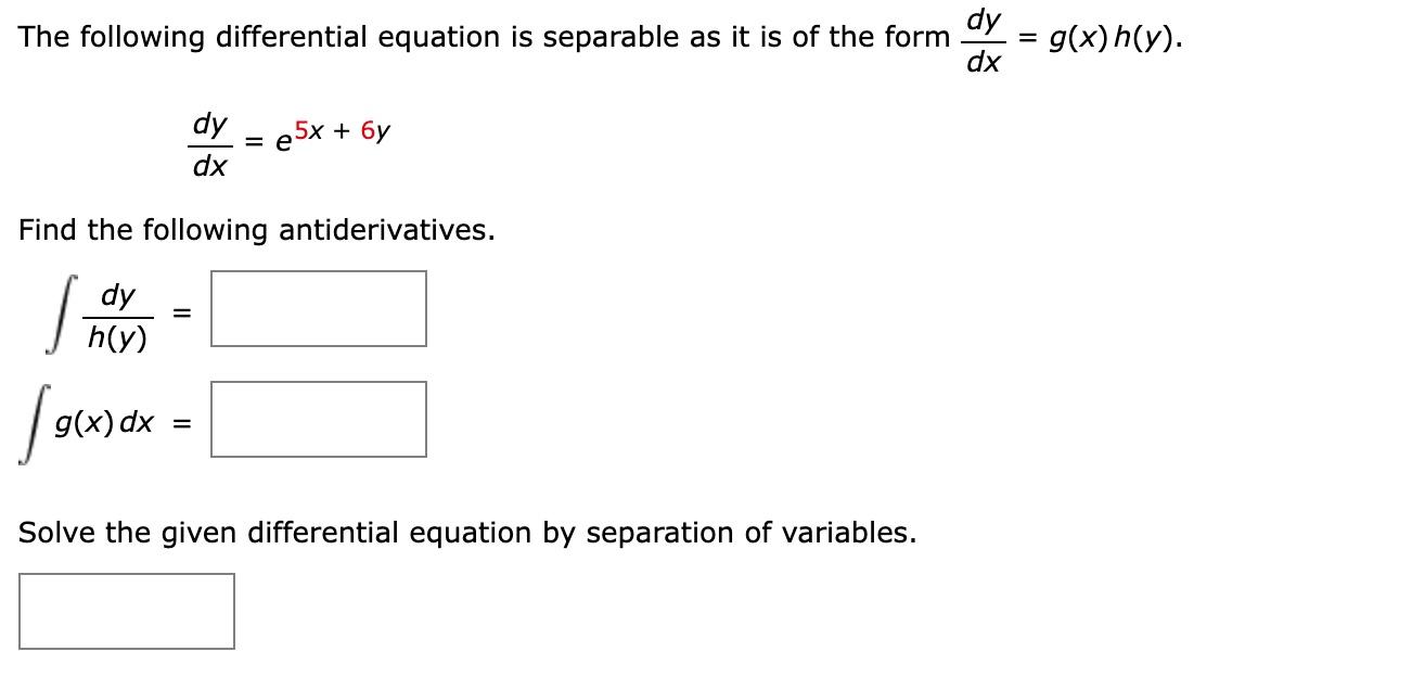 Solved The Following Differential Equation Is Separable As | Chegg.com