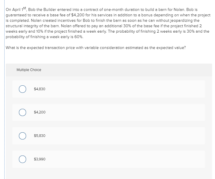 Solved On April 1st, Bob the Builder entered into a contract