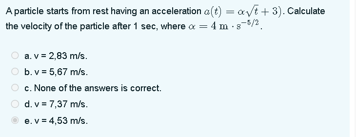 Solved A Particle Starts From Rest Having An Acceleration | Chegg.com