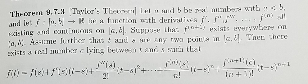 Solved Theorem 9.7.3 [Taylor's Theorem] Let A And B Be Real | Chegg.com