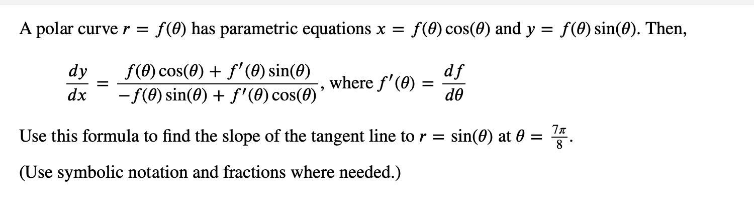 Solved A polar curve r=f(θ) has parametric equations | Chegg.com