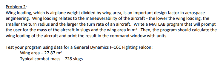 Solved Problem 2: Wing loading, which is airplane weight | Chegg.com