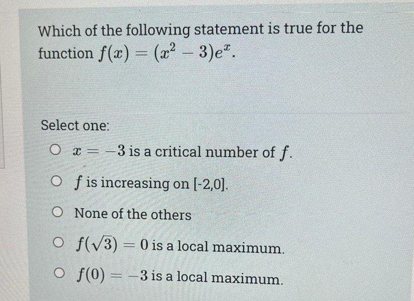 Solved Which of the following statement is true for the | Chegg.com