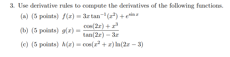 Solved 3. Use derivative rules to compute the derivatives of | Chegg.com