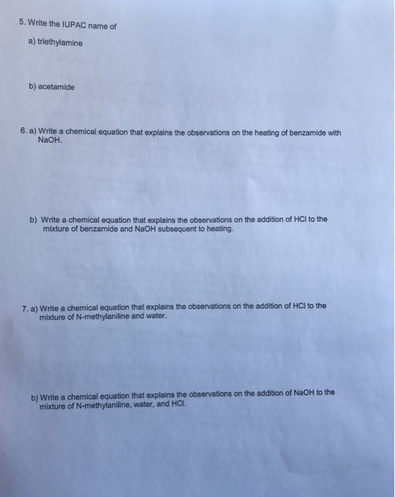 Solved 5. Write the IUPAC name of a) triethylamine b) | Chegg.com