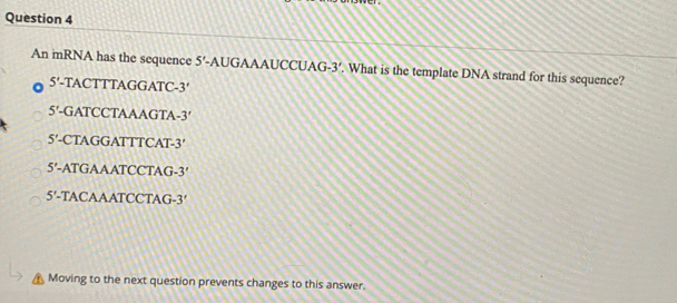 Solved Question 4 O An mRNA has the sequence | Chegg.com