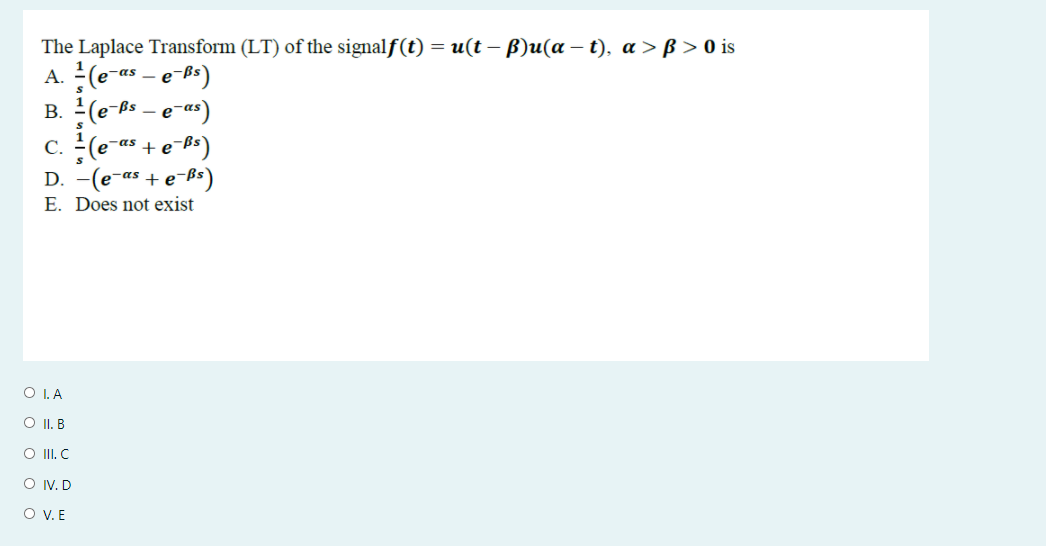 Solved The Laplace Transform Lt Of The Signalf T U T Chegg Com