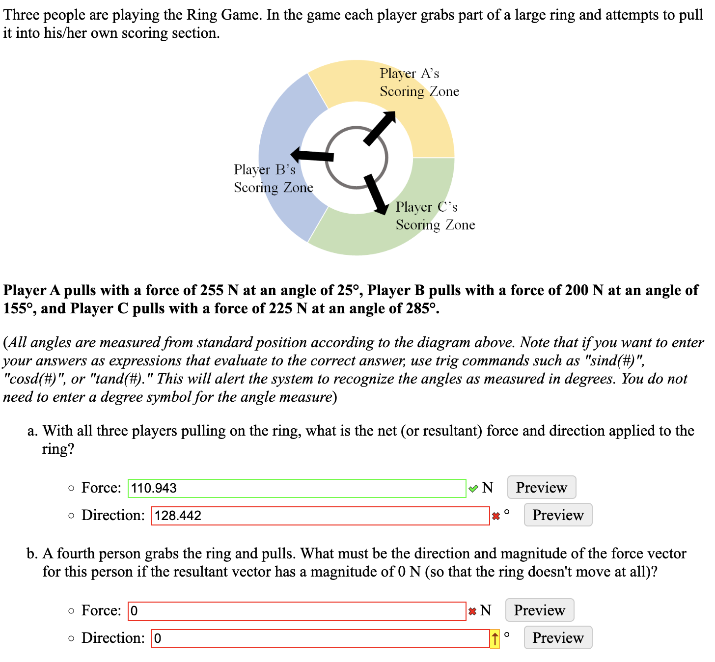 Solved Player A Pulls With A Force Of 255 N At An Angle Of | Chegg.com