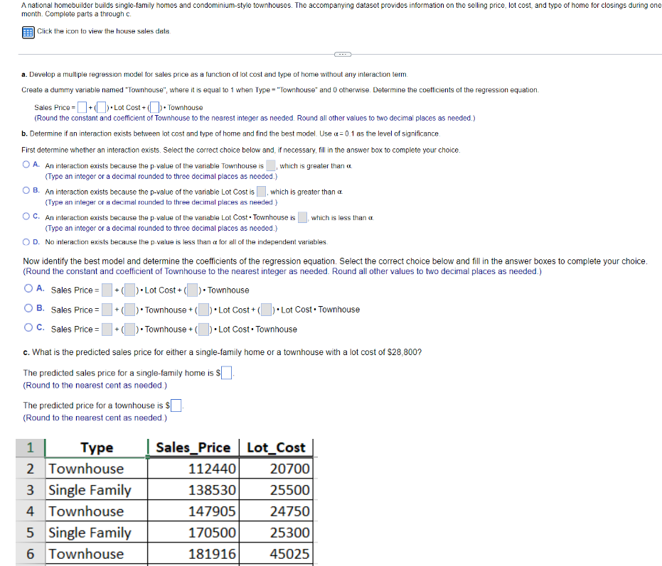 Solved A national homebuilder builds singlefamily homes and