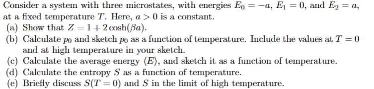 Solved Consider A System With Three Microstates, With | Chegg.com