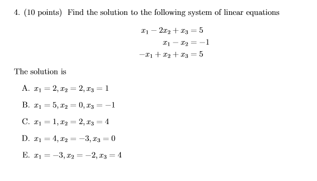 Solved 4. (10 points Find the solution to the following | Chegg.com