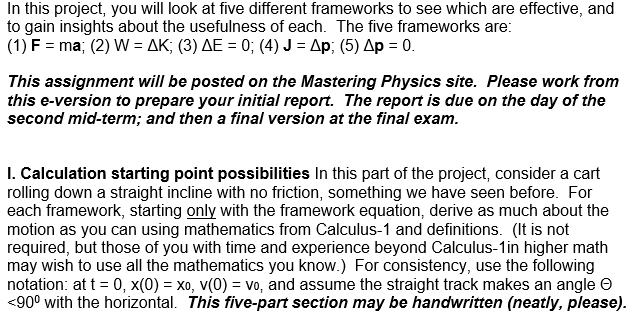 The Frameworks We Ve Done Is F Ma W Deltak Deltae Chegg Com