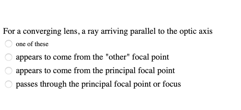 Solved For a converging lens, a ray arriving parallel to the | Chegg.com