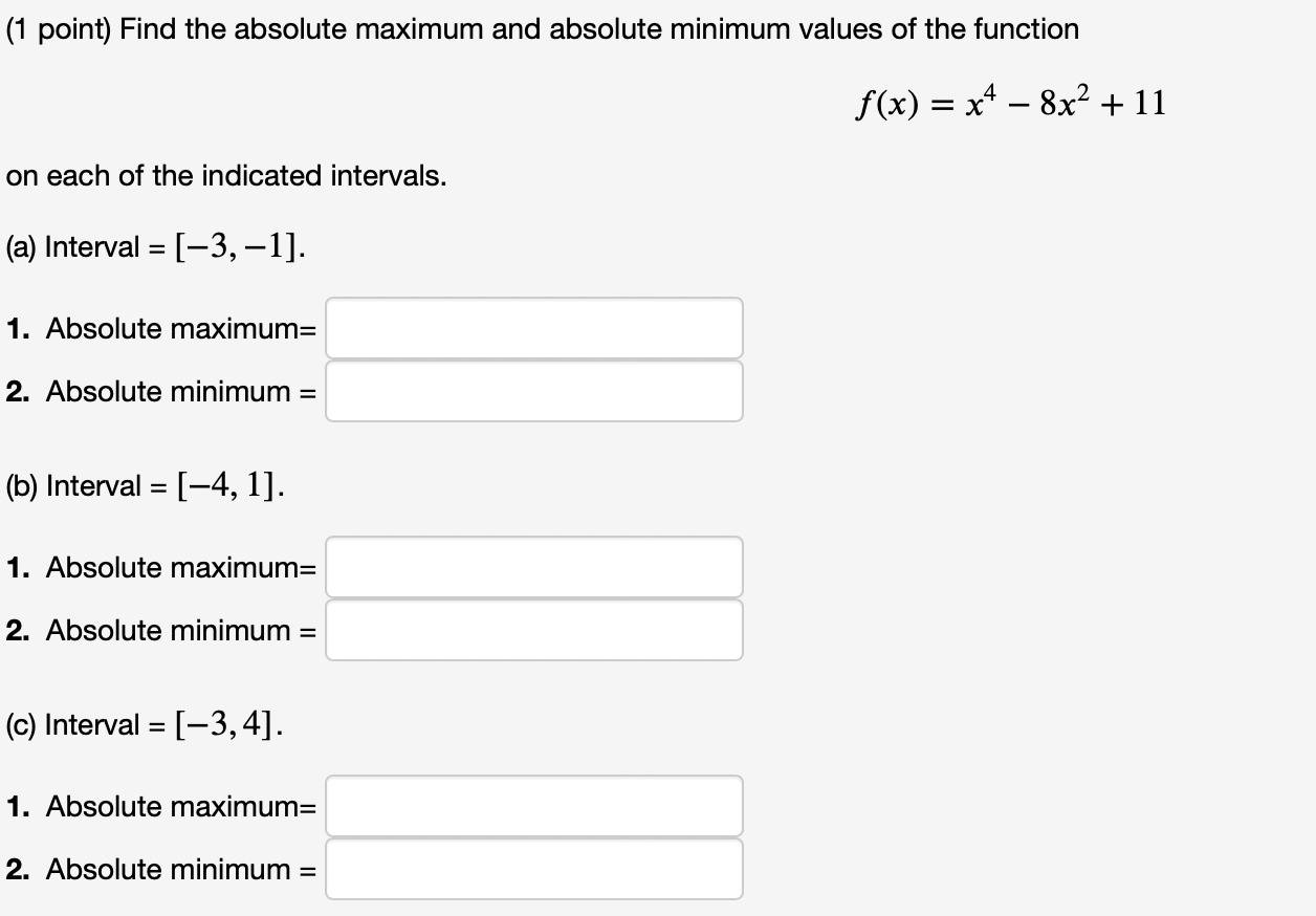 Solved (1 point) Find the absolute maximum and absolute | Chegg.com