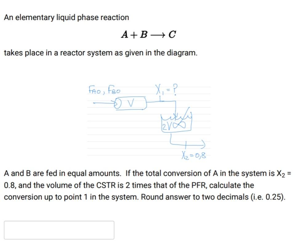 Solved An elementary liquid phase reaction A+B+C takes place | Chegg.com