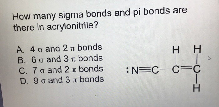 Solved How Many Sigma Bonds And Pi Bonds Are There In