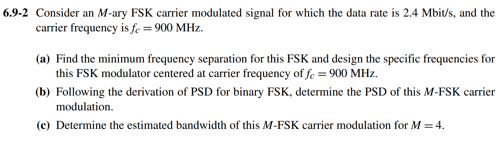 Solved 9-2 Consider an M-ary FSK carrier modulated signal | Chegg.com