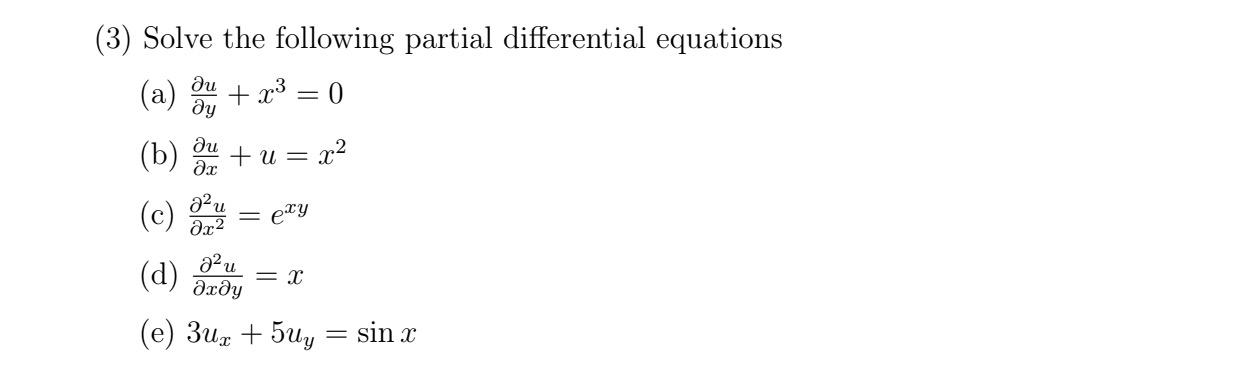 Solved (3) Solve the following partial differential | Chegg.com
