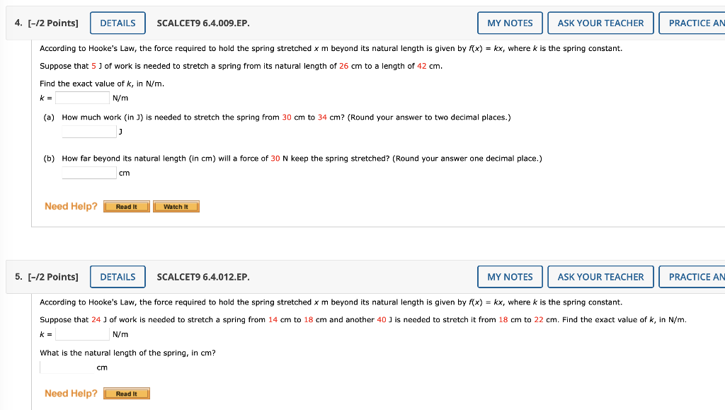 Solved According to Hooke's Law, the force required to hold
