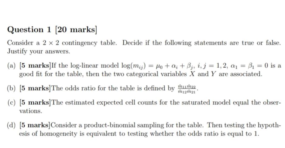 Solved Question 1 [20 marks] Consider a 2×2 contingency | Chegg.com