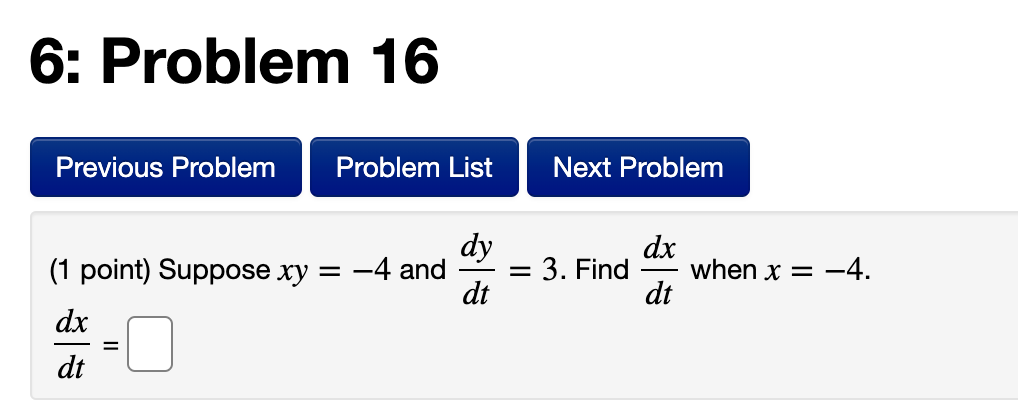 Solved 6: Problem 16 Previous Problem Problem List dy (1 | Chegg.com