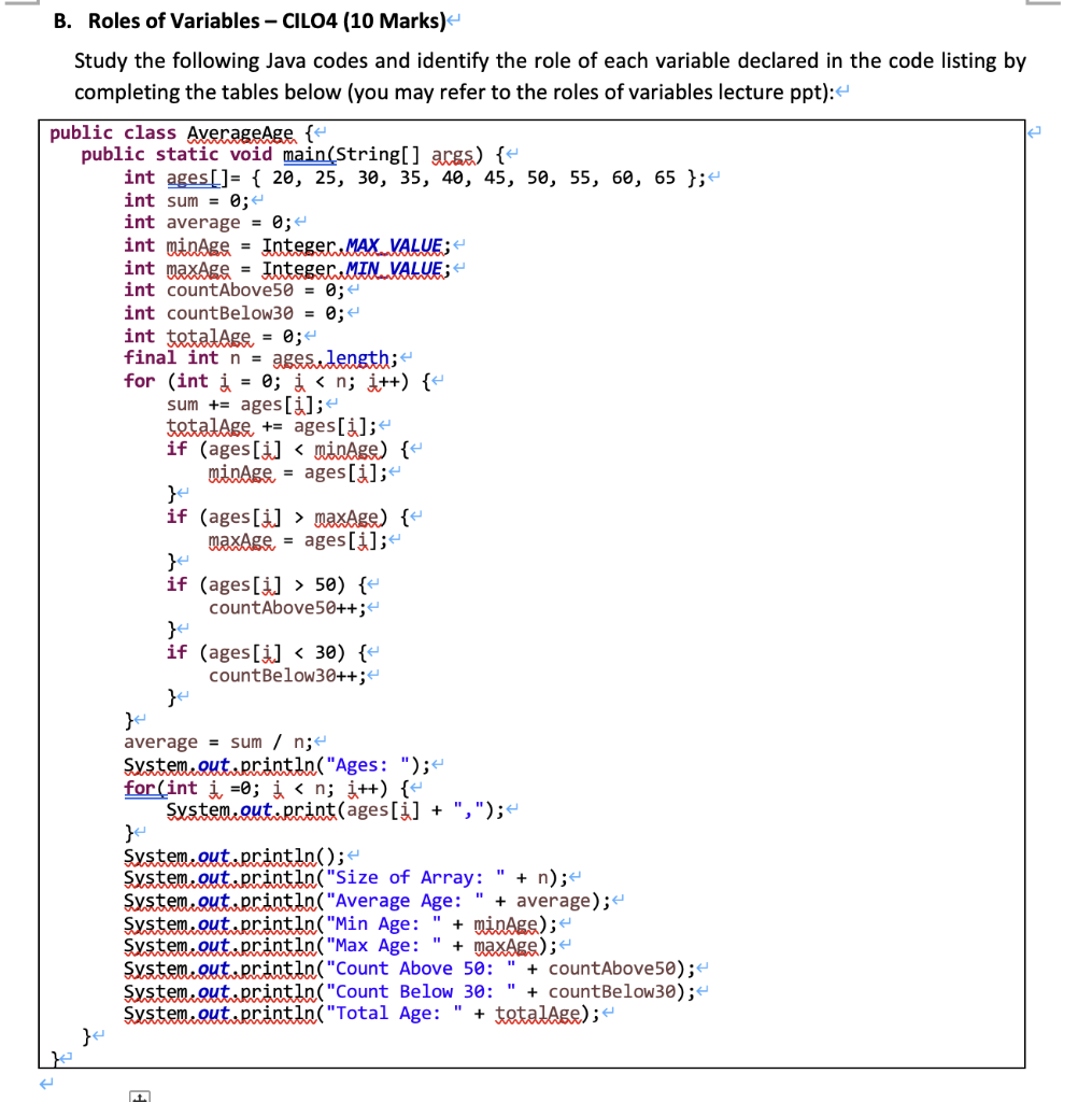 Solved B. Roles of Variables - CILO4 (10 Marks) Study the | Chegg.com