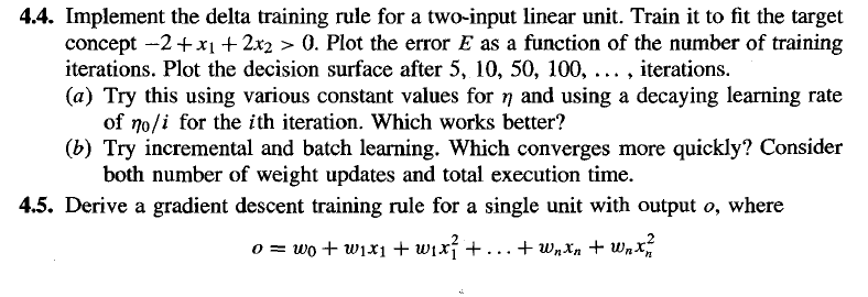 4.4. Implement the delta training rule for a | Chegg.com