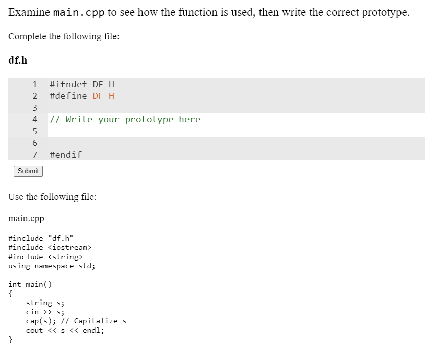 Solved Examine main.cpp to see how the function is used, | Chegg.com