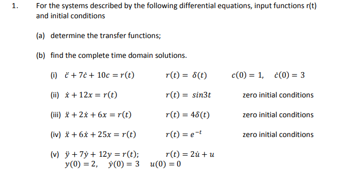 Solved 1. For the systems described by the following | Chegg.com