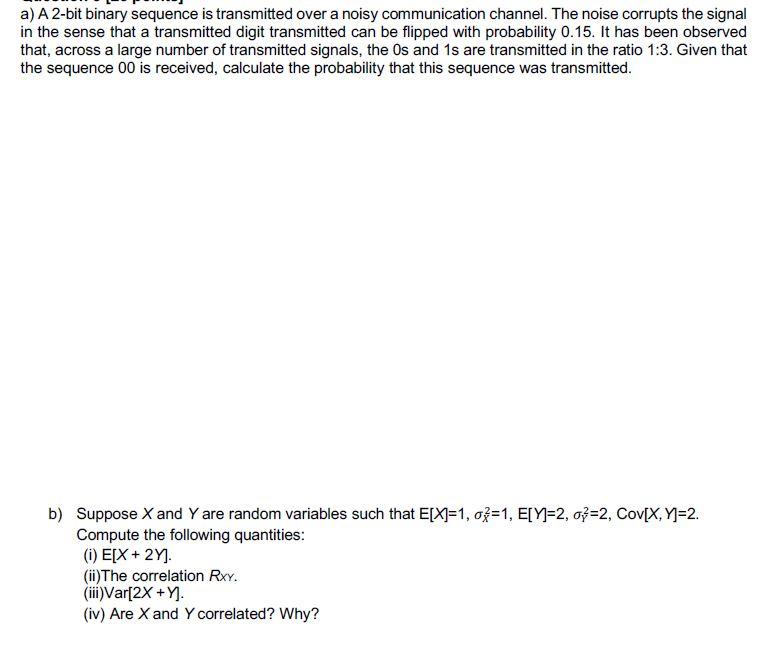 Solved A) A 2-bit Binary Sequence Is Transmitted Over A | Chegg.com