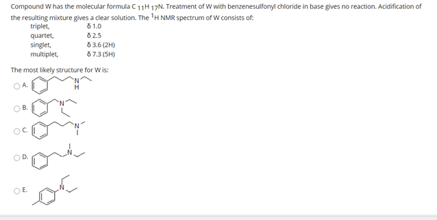 Solved Compound W has the molecular formula C 11H17N. | Chegg.com