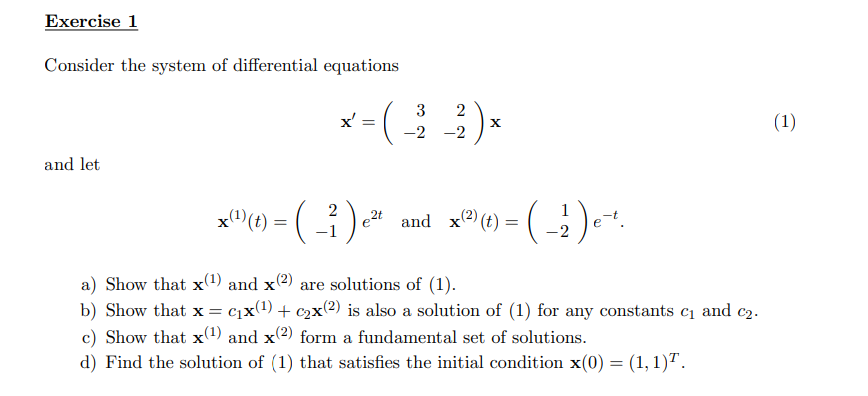 Solved Exercise 1 Consider the system of differential | Chegg.com