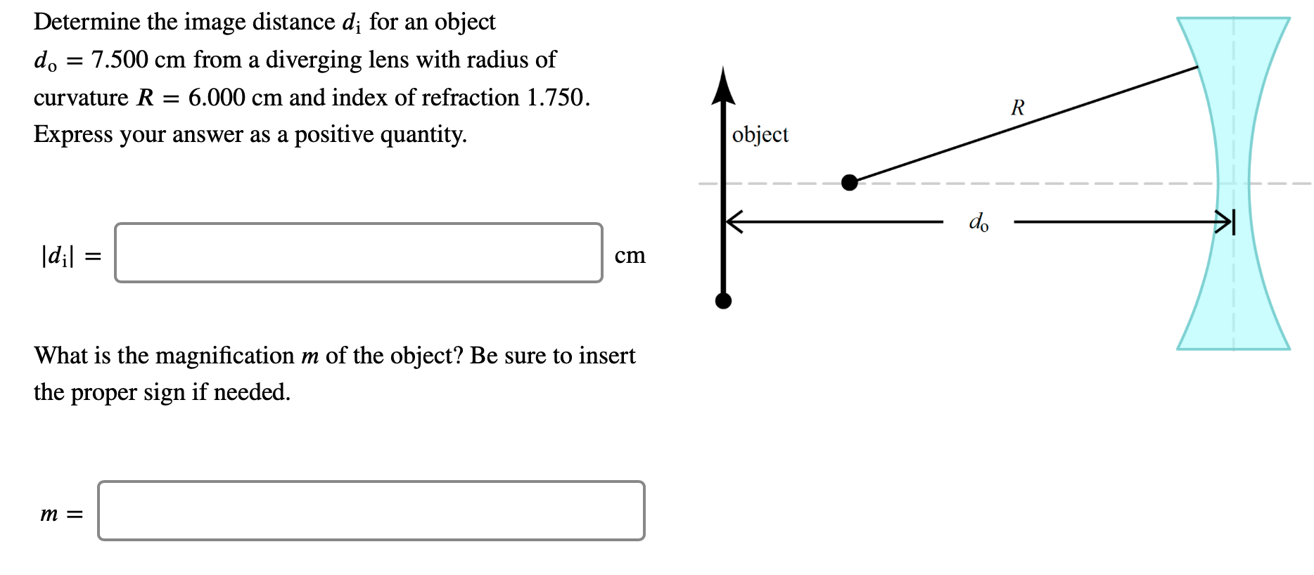 Solved Determine the image distance d; for an object do = | Chegg.com