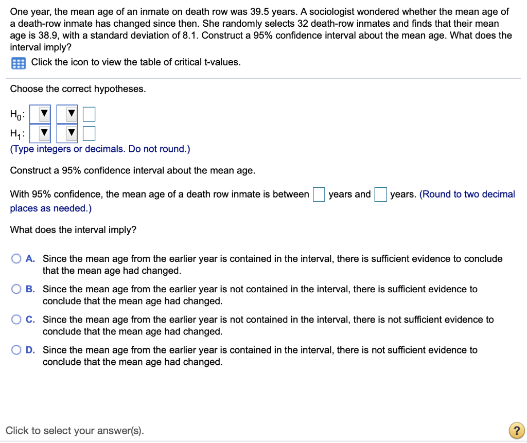 Solved One year, the mean age of an inmate on death row was