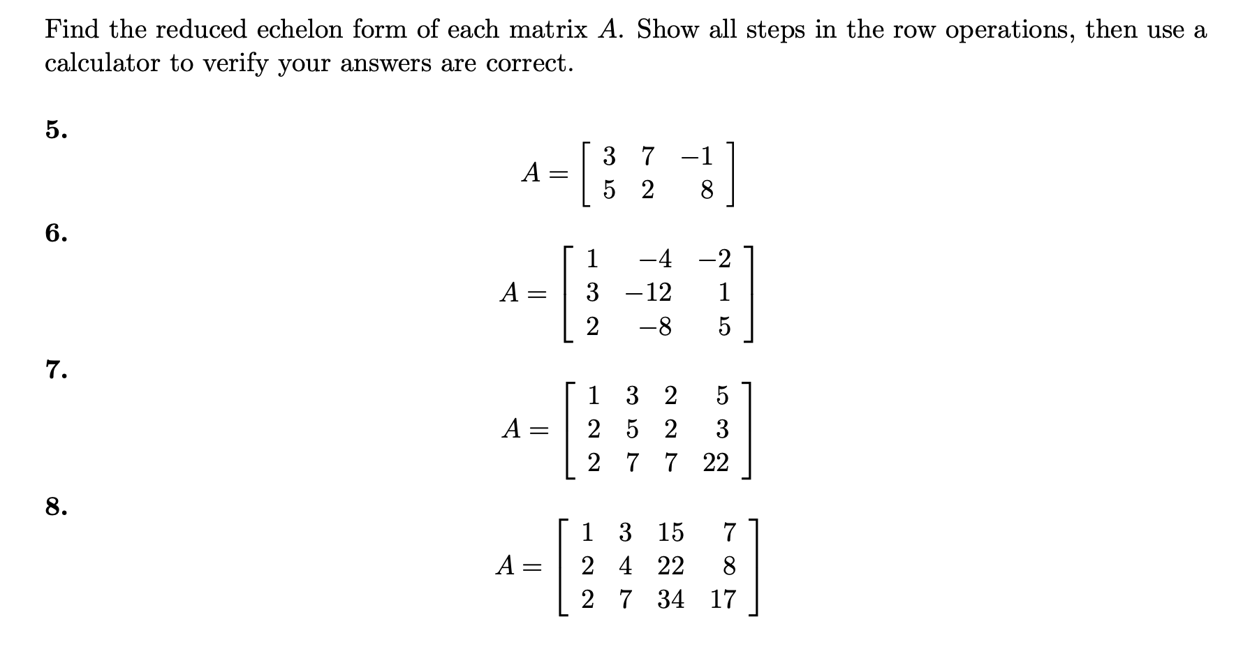 Solved Find the reduced echelon form of each matrix A. Show