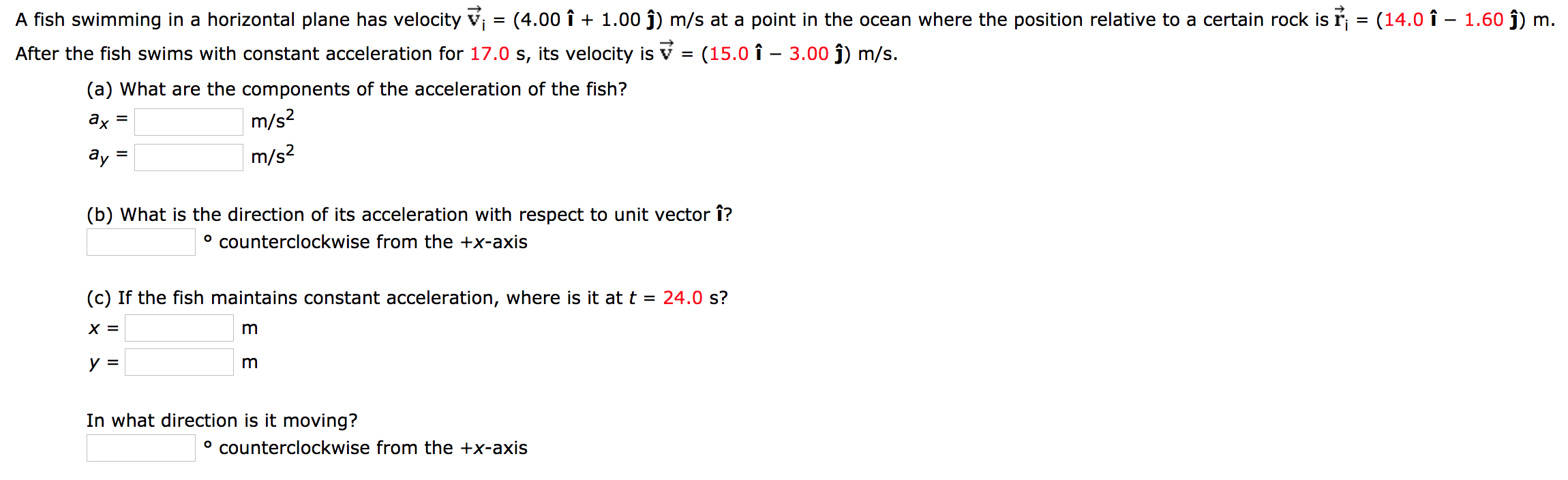 Solved A Fish Swimming In A Horizontal Plane Has Velocity Chegg Com