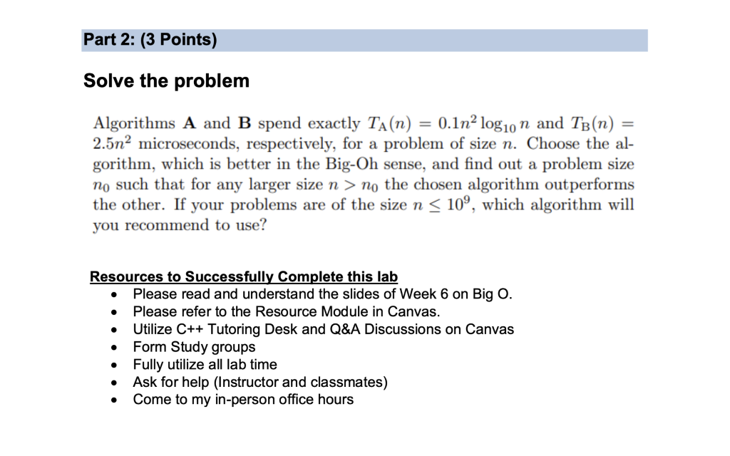 Solved Solve The Problem Algorithms A And B Spend Exactly | Chegg.com