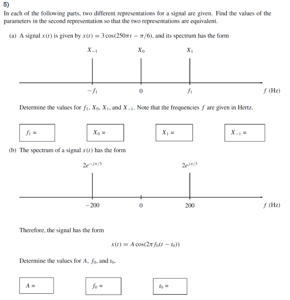 Solved 5) In each of the following parts, two different | Chegg.com