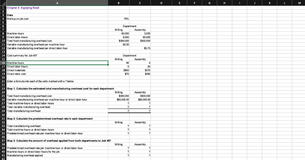 2. Change the total fixed manufacturing overhead cost