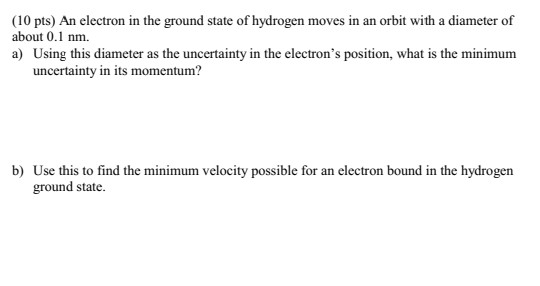 Solved (10 pts) An electron in the ground state of hydrogen | Chegg.com