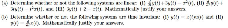 Solved (a) Determine whether or not the following systems | Chegg.com