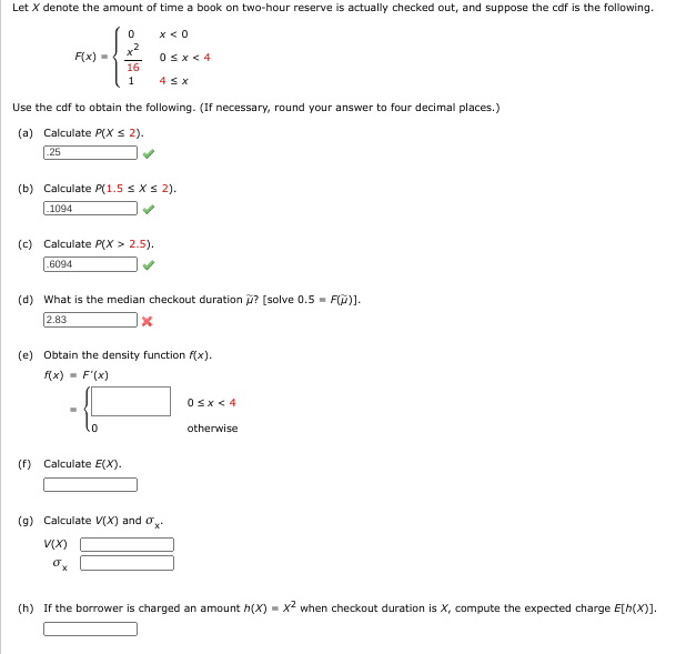 Let X denote the amount of time a book on twohour