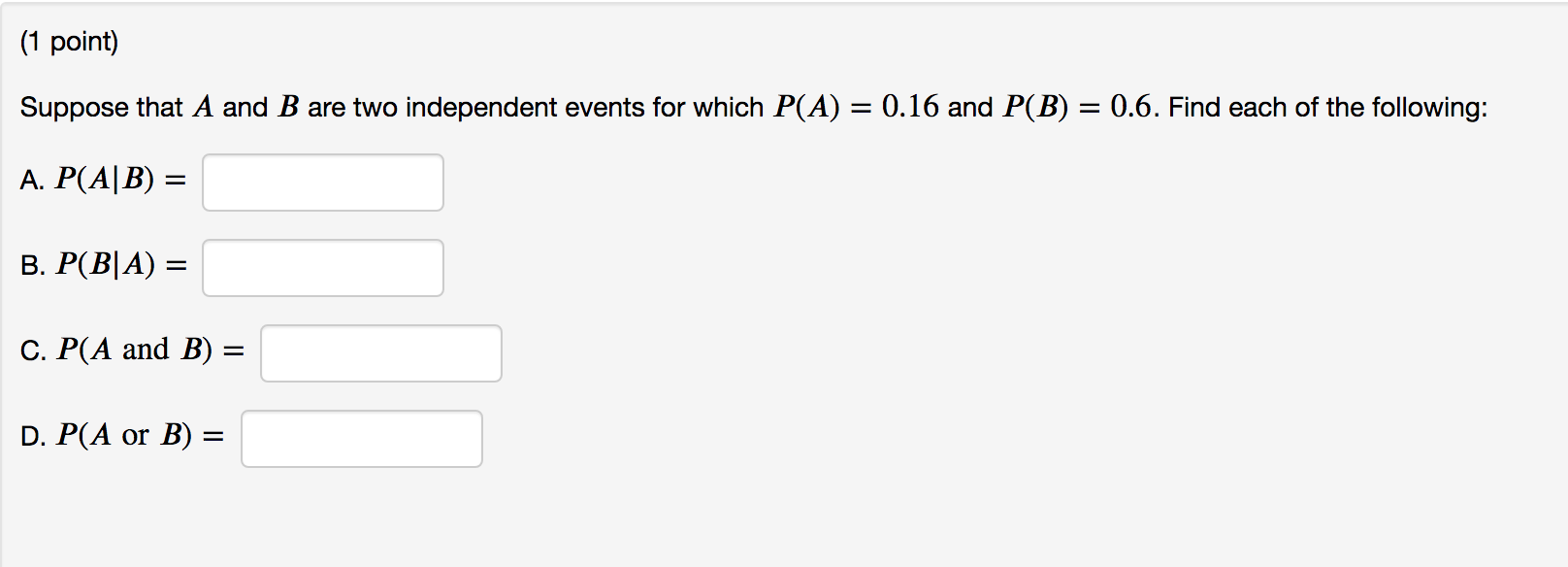 Solved (1 Point) Suppose That A And B Are Two Independent | Chegg.com