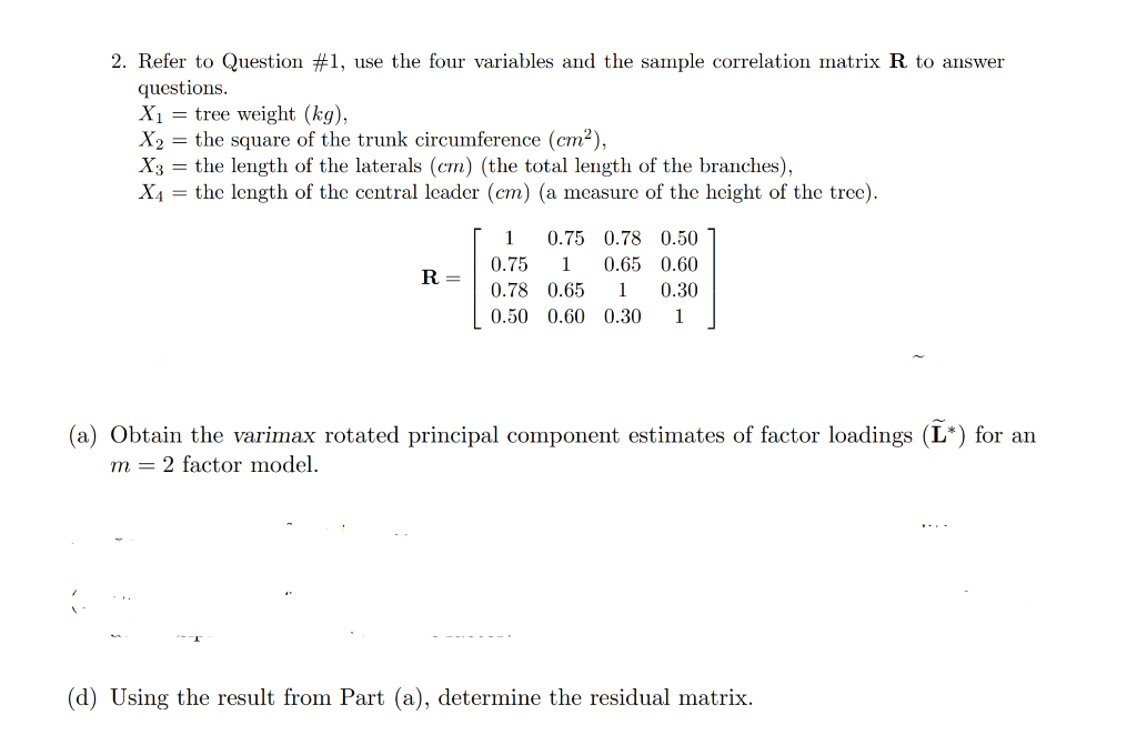 2. Refer to Question #1, use the four variables and | Chegg.com
