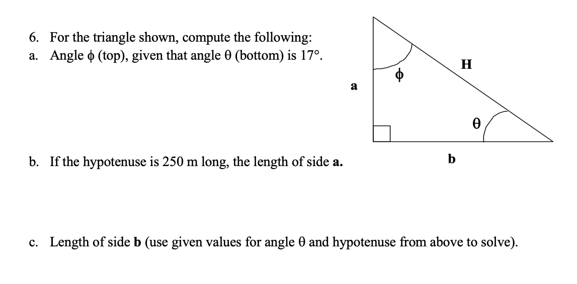 Solved 6. For the triangle shown, compute the following: a. | Chegg.com