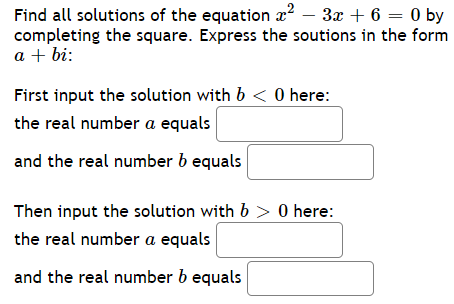 Solved Find all solutions of the equation x2 – 3x + 6 = 0 by | Chegg.com