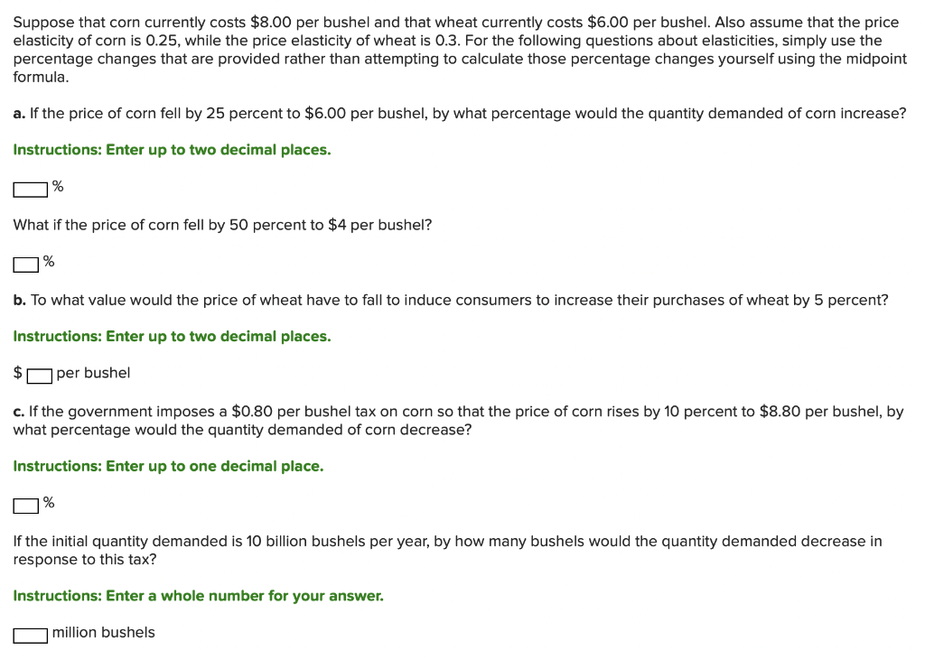 Solved Suppose that corn currently costs 8.00 per bushel