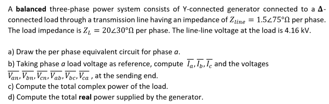 Solved A balanced three-phase power system consists of | Chegg.com