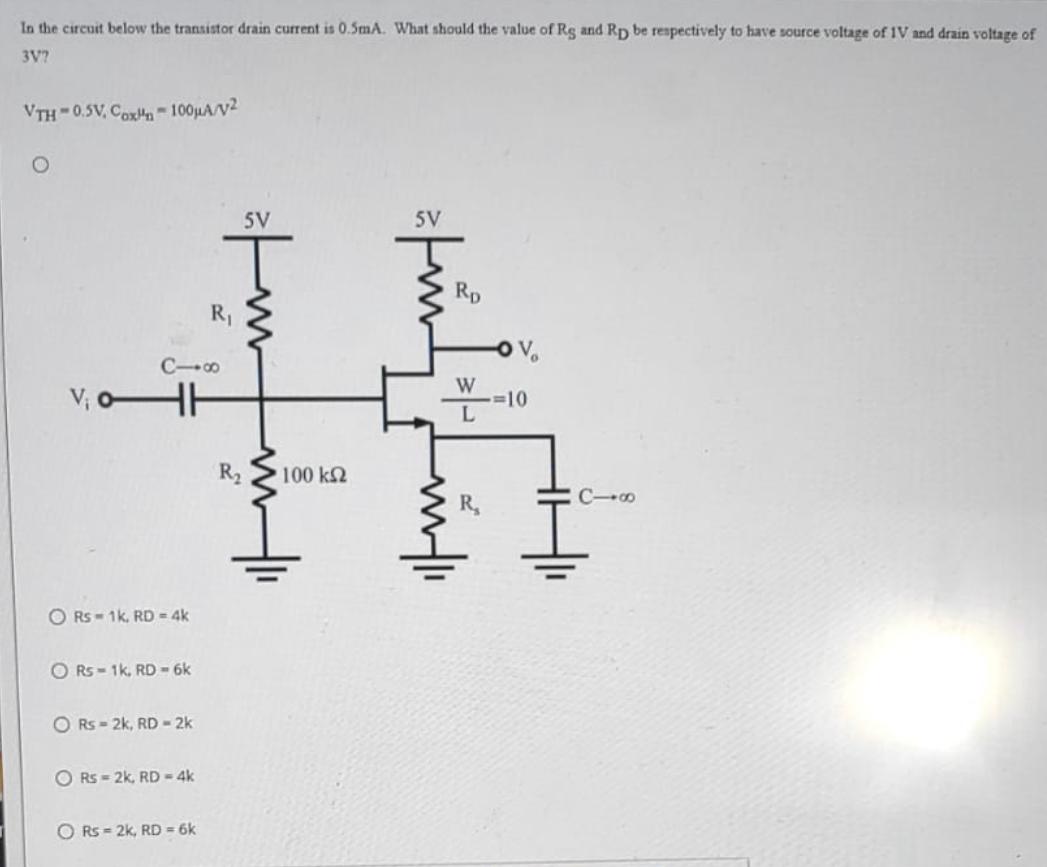 Solved In the circuit below the transistor drain current is | Chegg.com